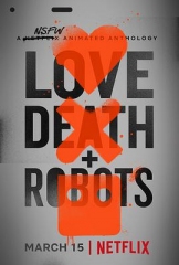 爱，死亡和机器人第一季海报